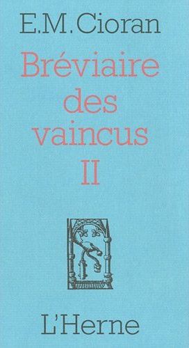Bréviaire des vaincus II