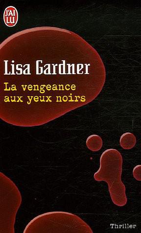La Vengeance Aux Yeux Noirs