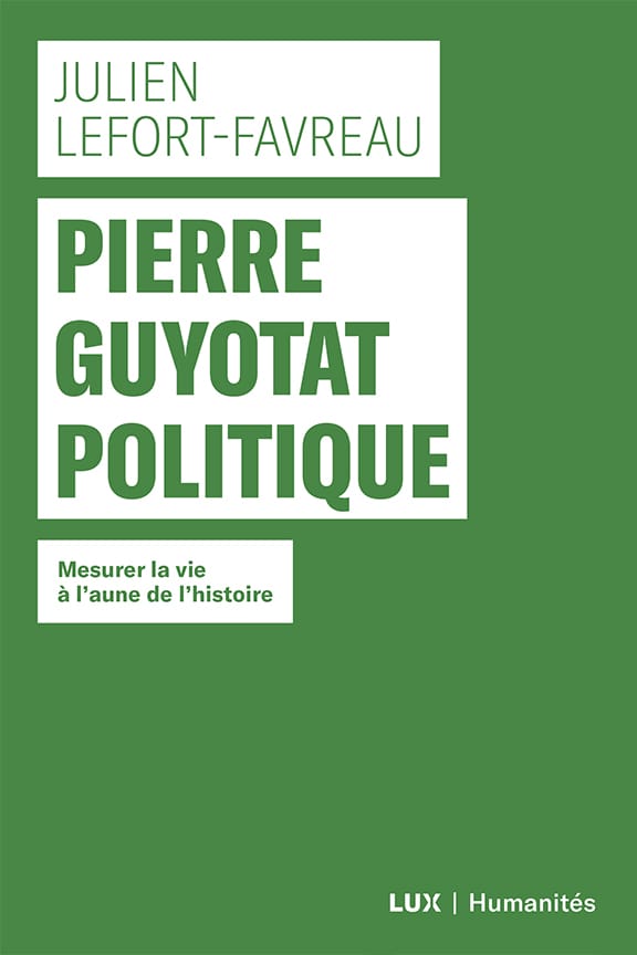 Pierre Guyotat politique : Mesurer la vie à l'aune de l'histoire