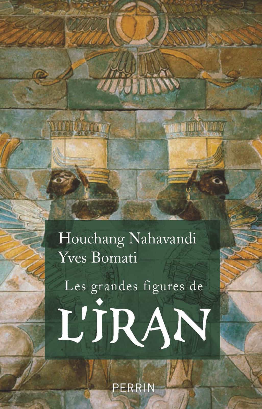 Les grandes figures de l'Iran