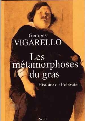Les métamorphoses du gras