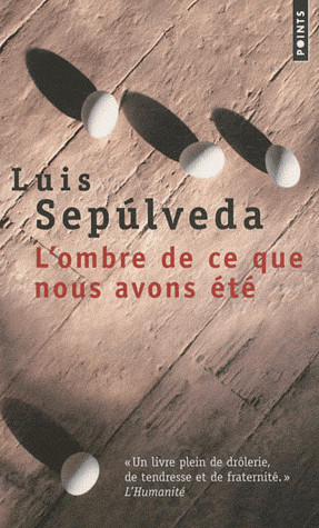 L'Ombre De Ce Que Nous Avons Ete