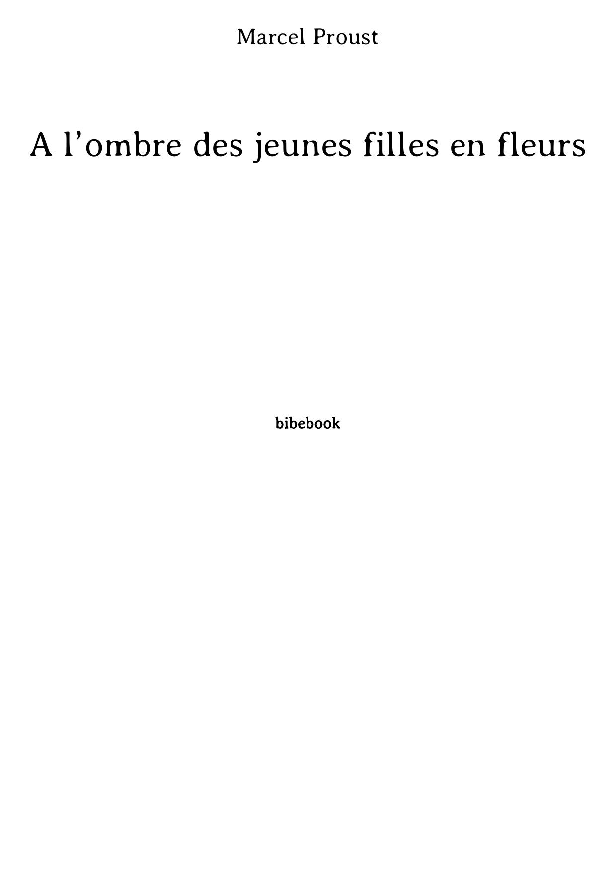 À l’ombre des jeunes filles en fleurs