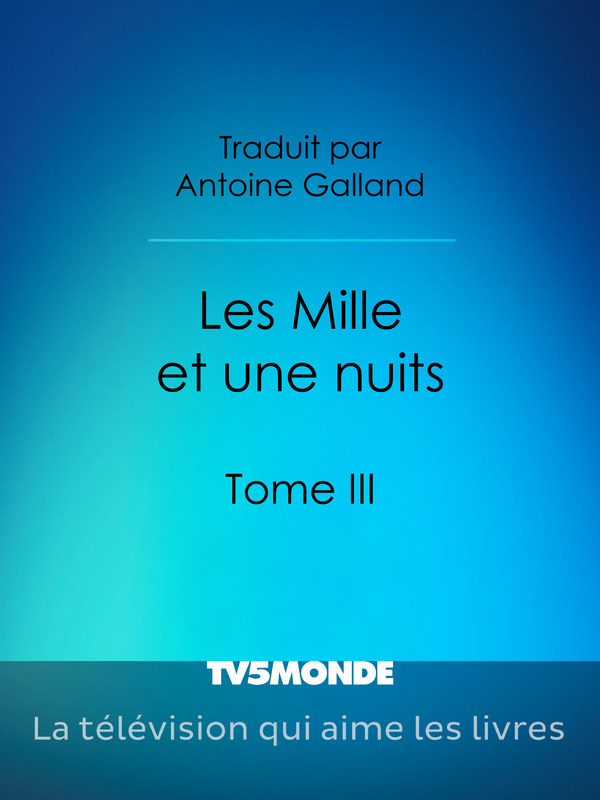 Les Mille et une nuits - Tome III
