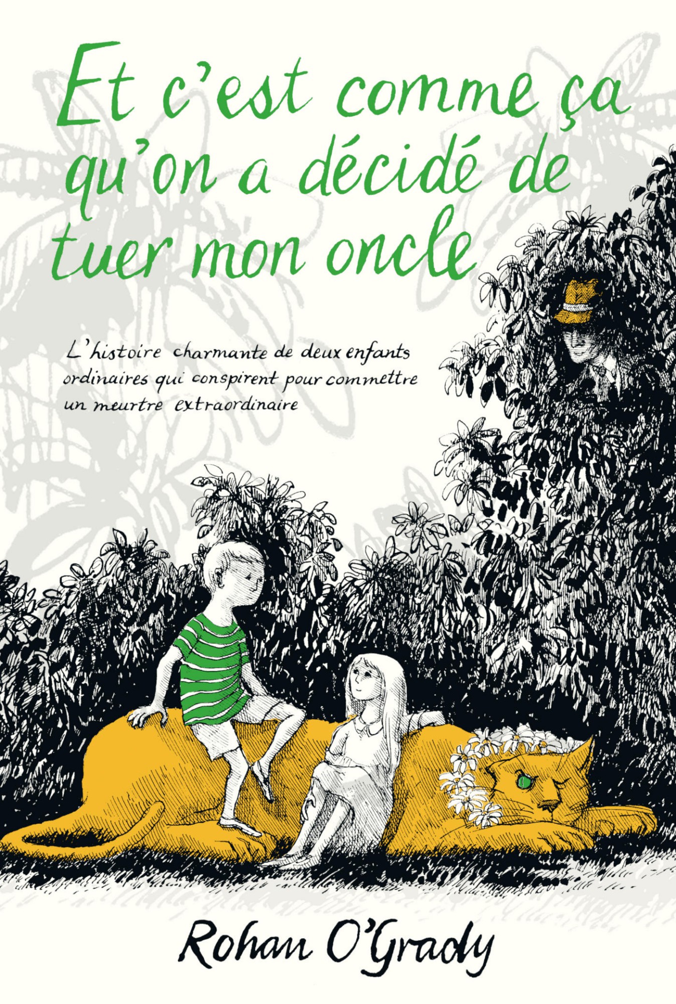Et c'est comme ça qu'on a décidé de tuer mon oncle