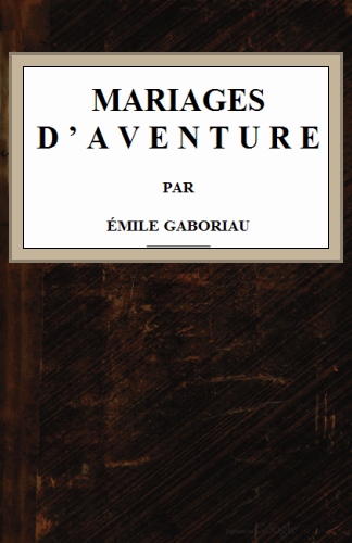 Mariages d'aventure