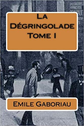 La Dégringolade - Tome 1