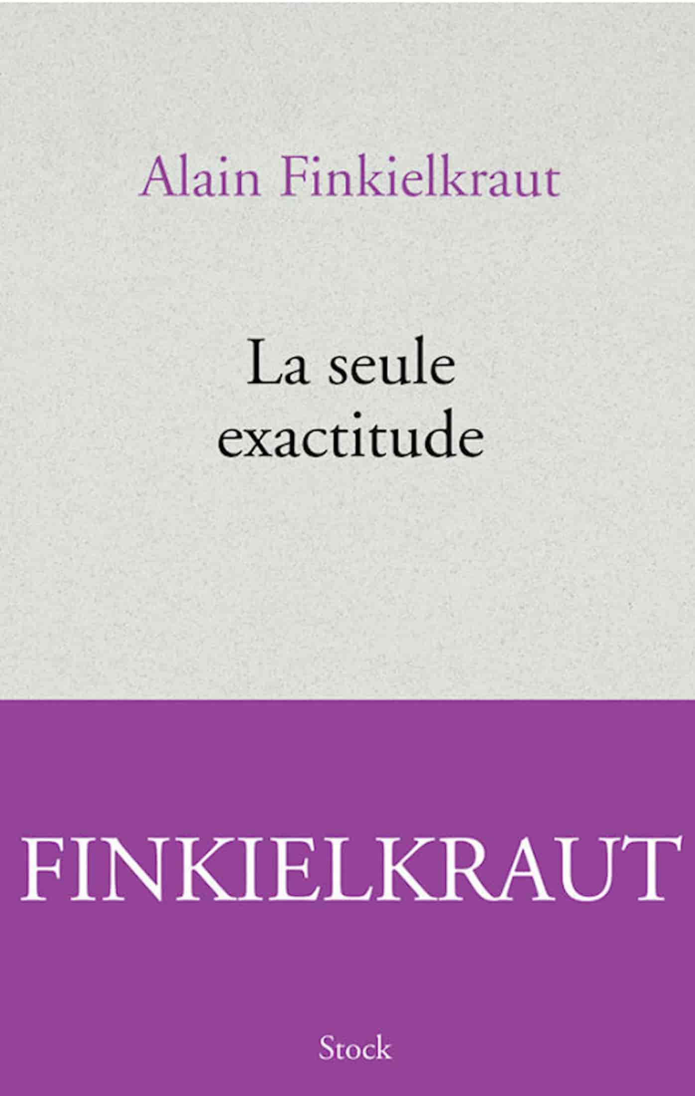 La seule exactitude