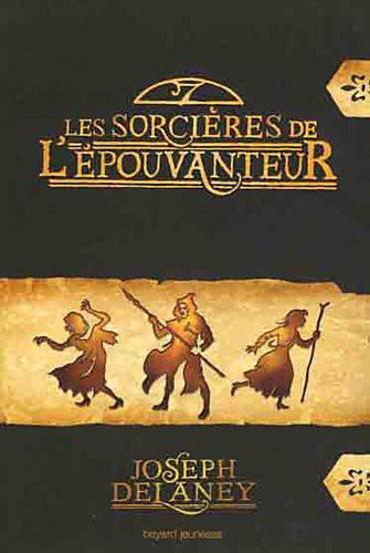 Les Sorcières De L'épouvanteur