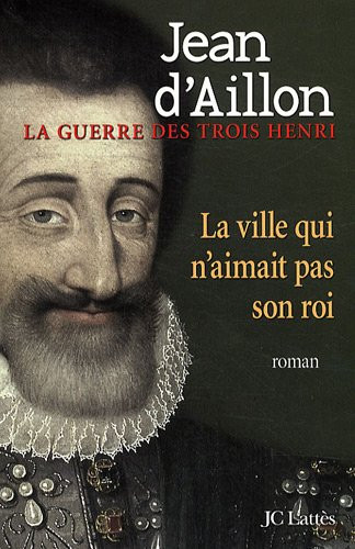 La Ville Qui N'aimait Pas Son Roi