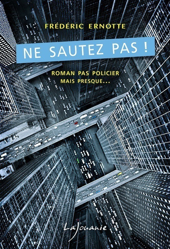Ne Sautez Pas !