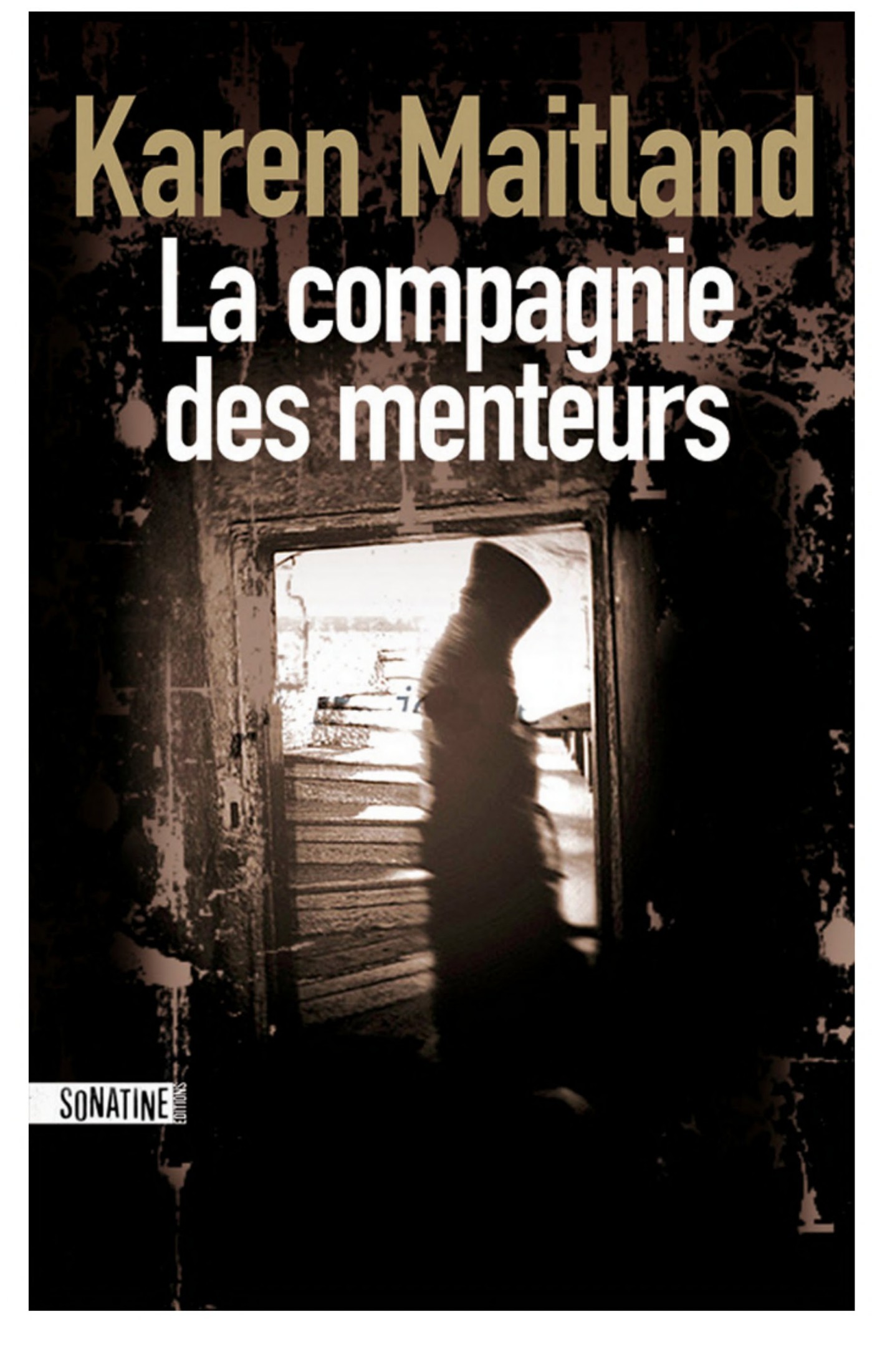 La compagnie des menteurs