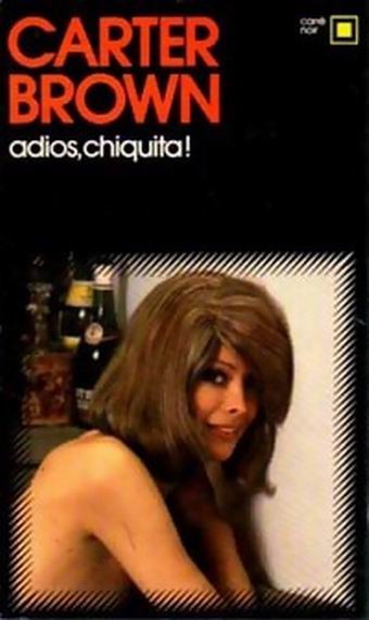 Adios, chiquita !