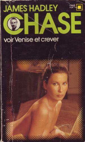 Voir Venise et crever