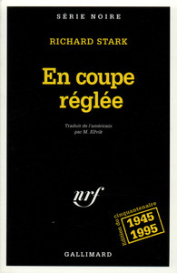 En coupe réglée (Parker fait main basse)