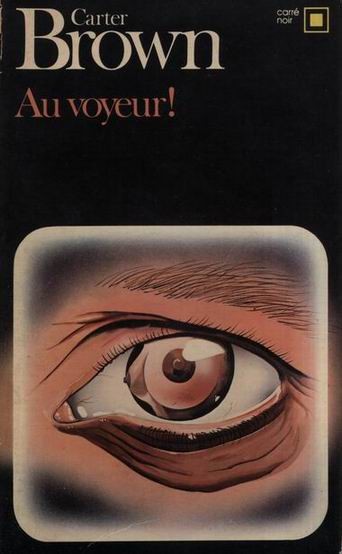Au voyeur !