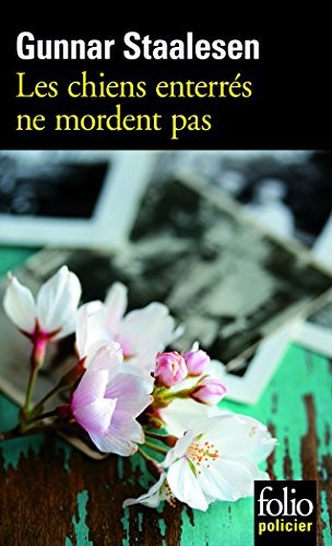 Les chiens enterrés ne mordent pas