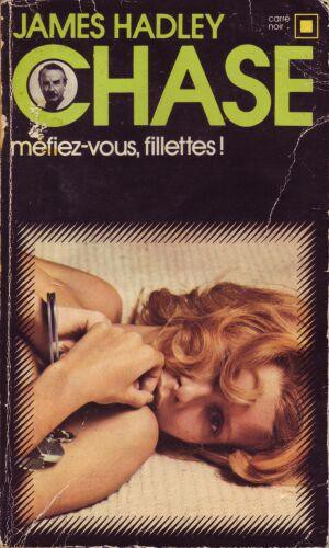 Méfiez-vous fillettes !