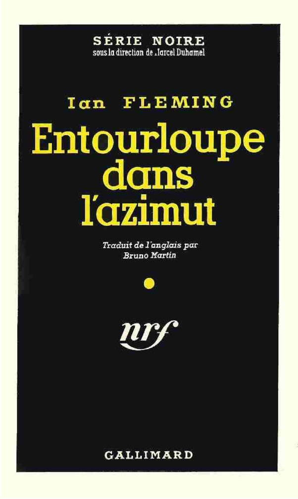 Entourloupe Dans L'Azimut (Moonraker)
