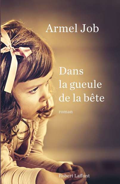 Dans la gueule de la bête