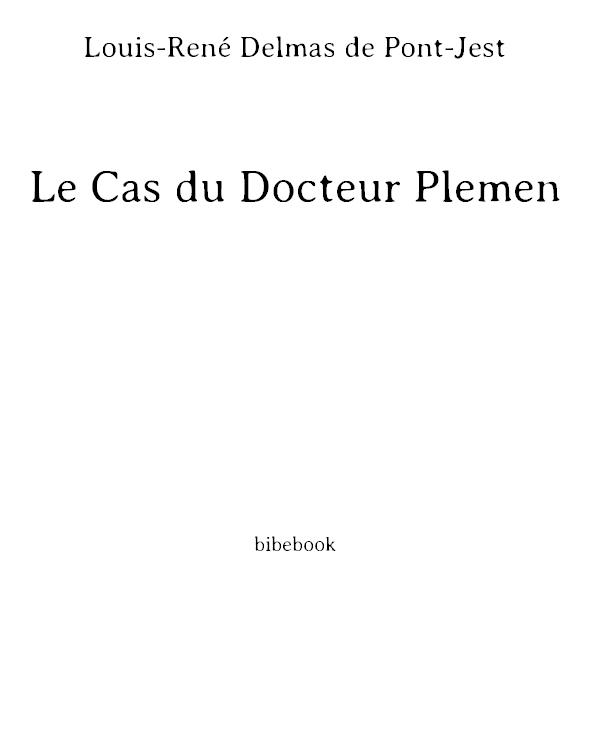 Le Cas du Docteur Plemen