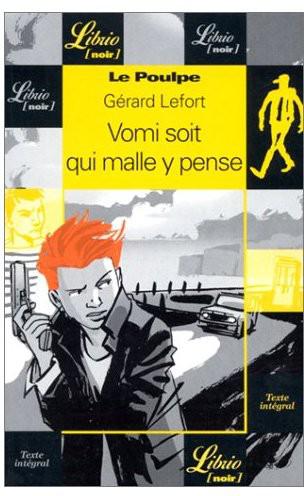 Vomi soit qui malle y pense