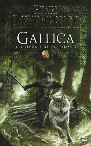 Gallica (Trilogie Intégrale)