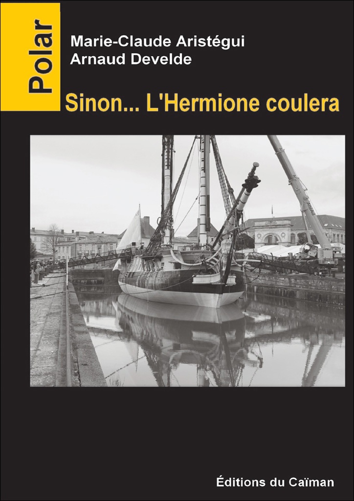 Sinon l’Hermione coulera