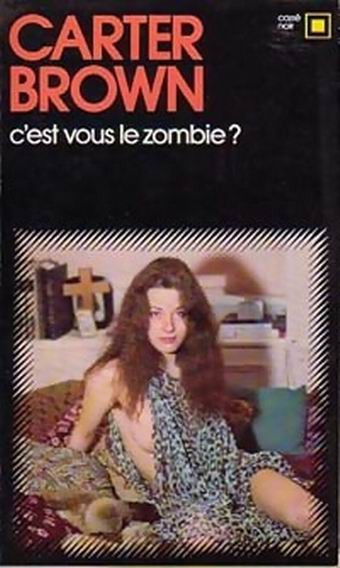C’est vous le zombie