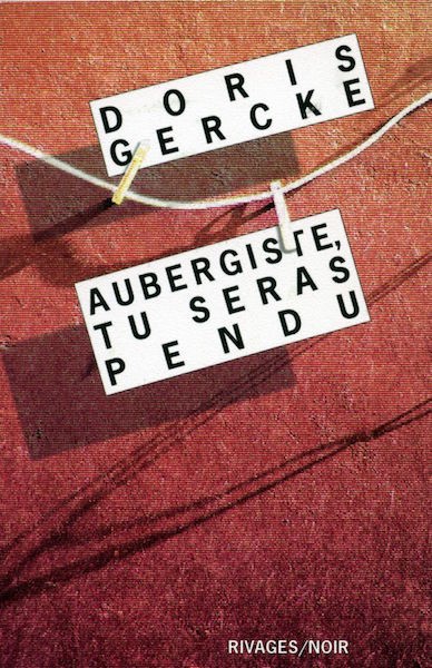 Aubergiste, tu seras pendu