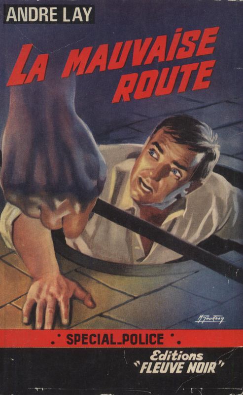 La mauvaise route