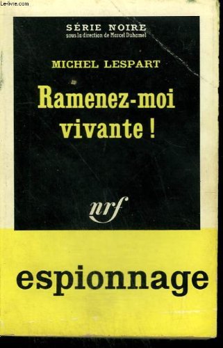 Ramenez-moi vivante !