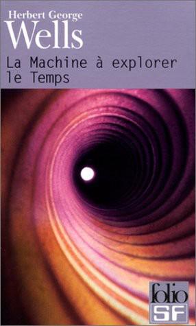 La Machine à Explorer Le Temps