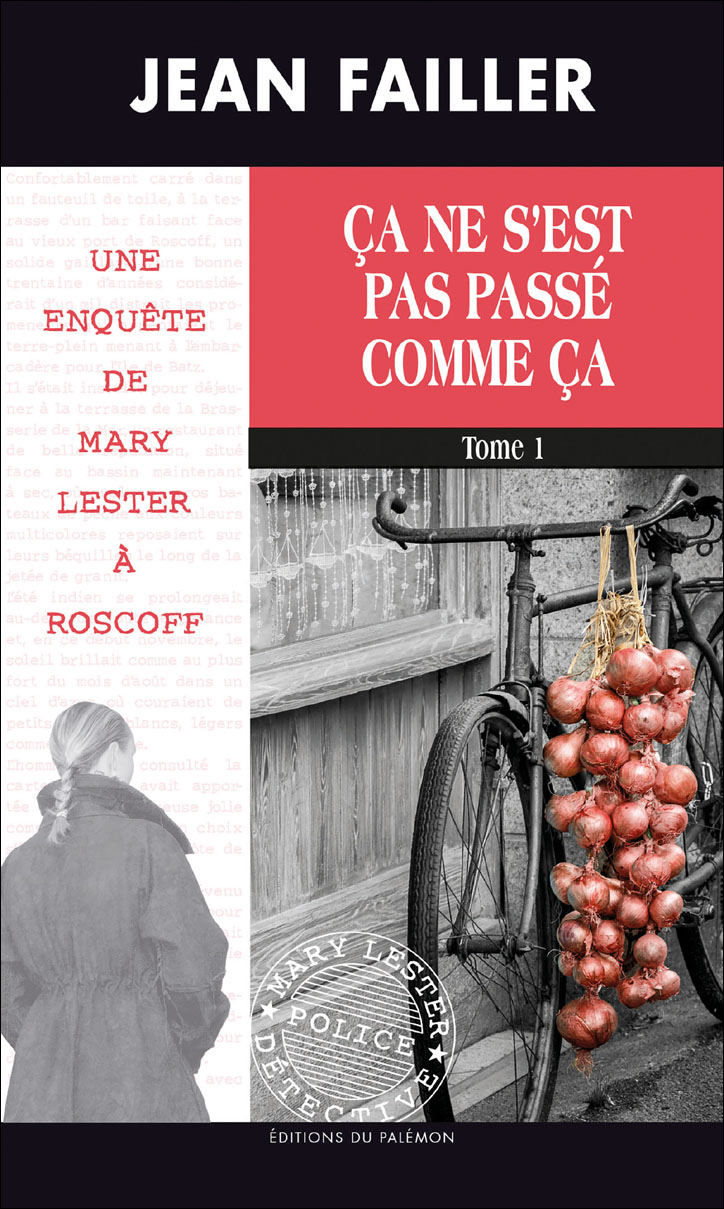 Ça ne s’est pas passé comme ça, Tome 1