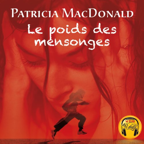 Le Poids des mensonges