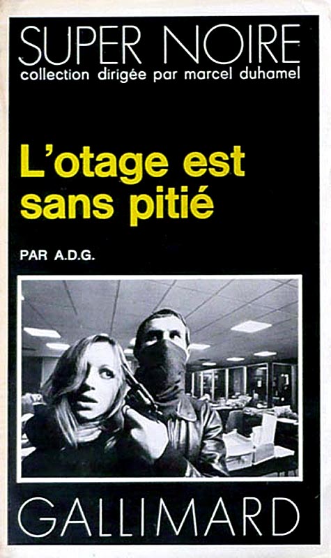 L'otage est sans pitié