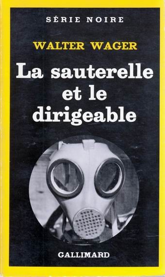 La Sauterelle et le dirigeable