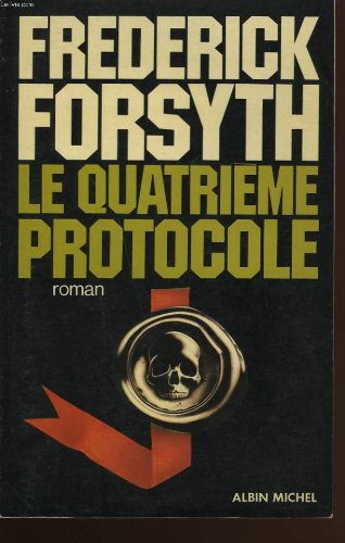 Le Quatrieme protocole