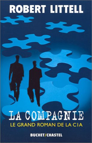 La Compagnie, le grand roman de la C.I.A
