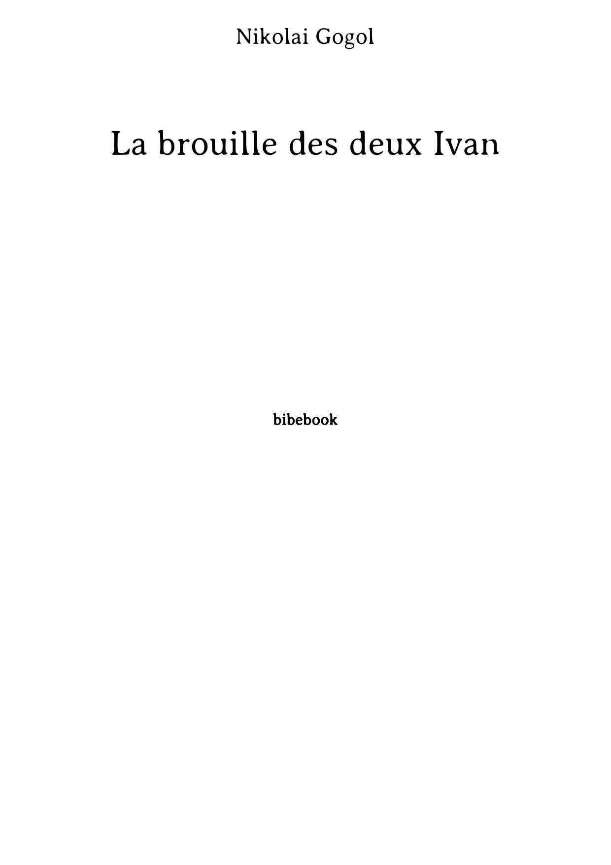 La brouille des deux Ivan