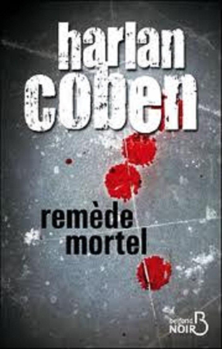 Remède Mortel