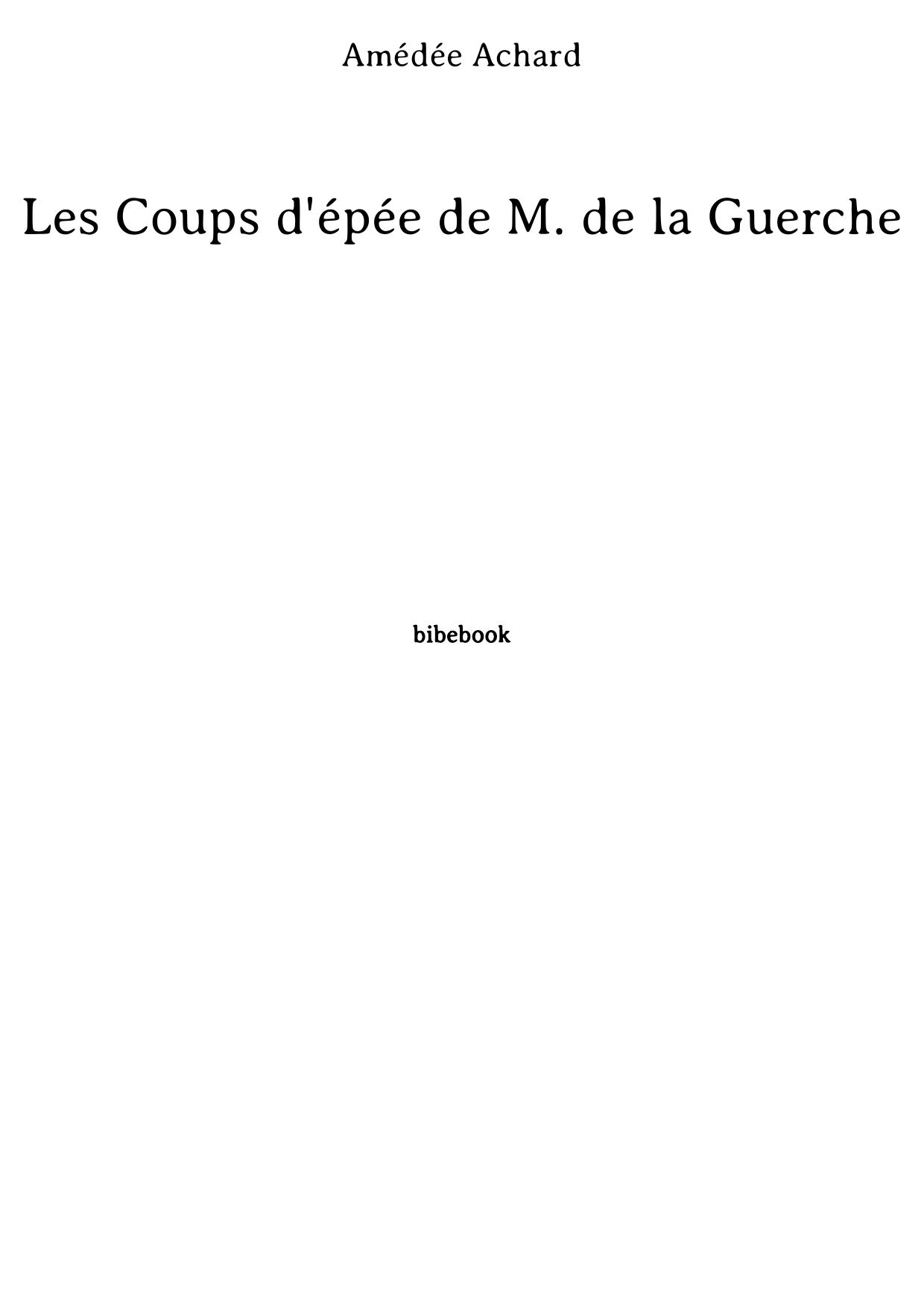 Les Coups d'épée de M. de la Guerche