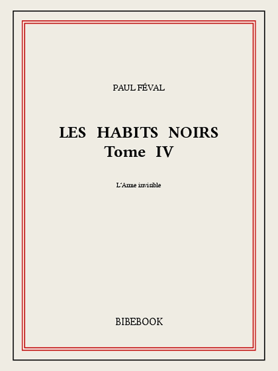 Les Habits Noirs IV