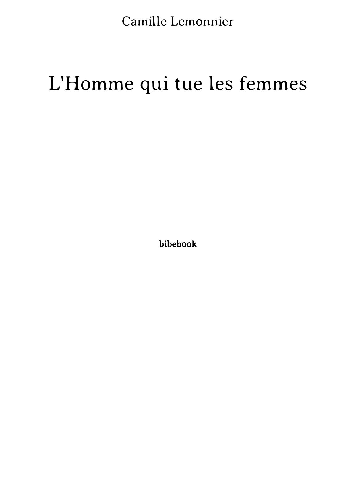 L'Homme qui tue les femmes