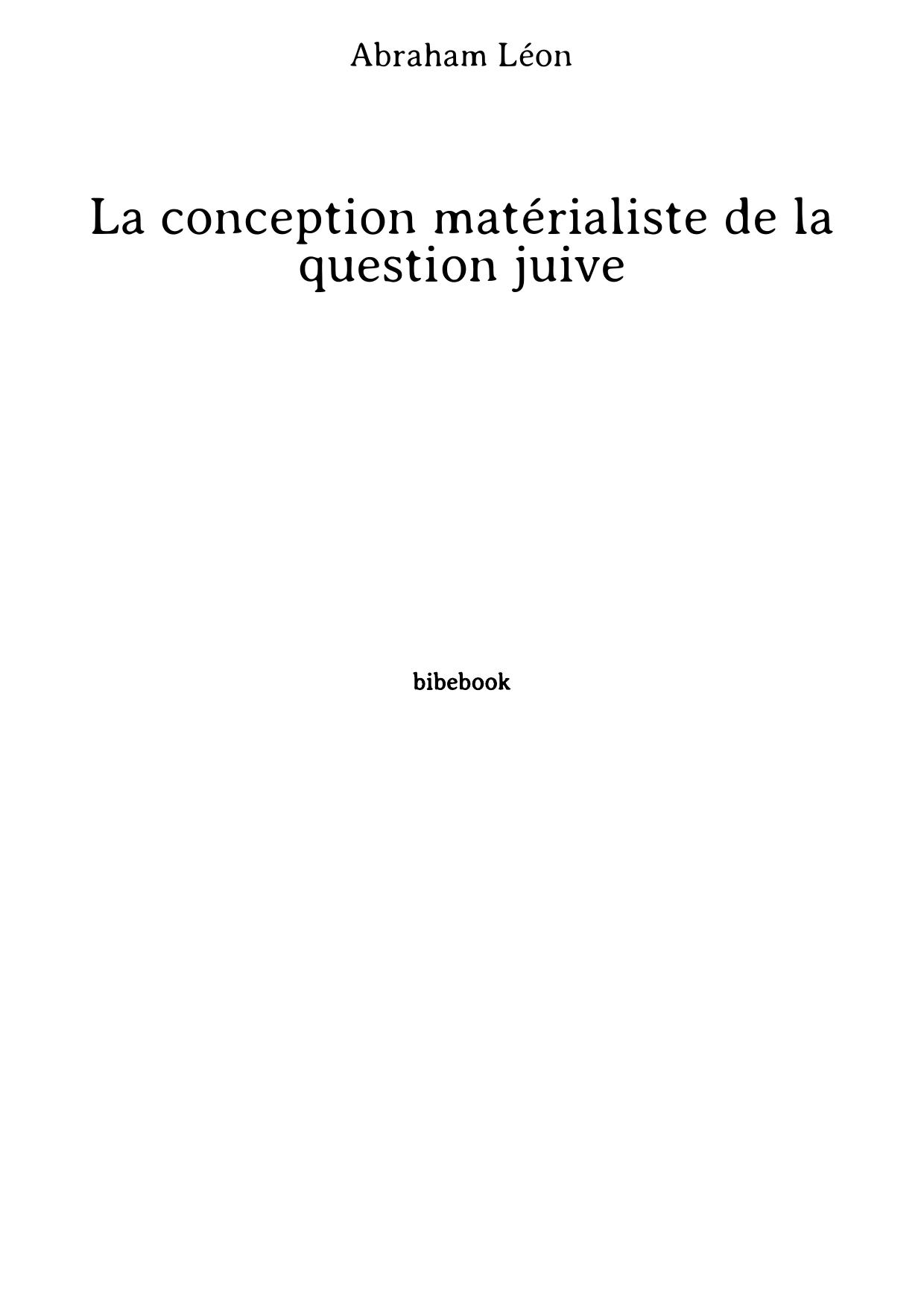 La conception matérialiste de la question juive