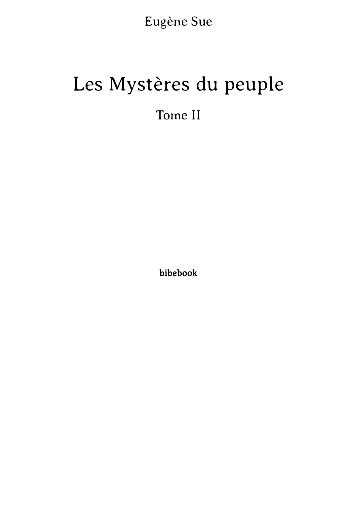 Les Mystères du peuple - Tome II