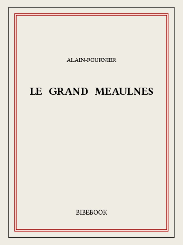 Le grand Meaulnes