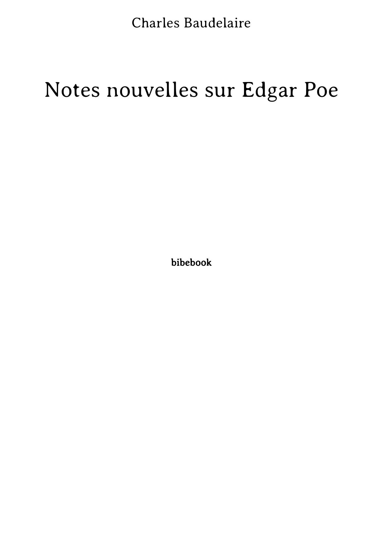Notes nouvelles sur Edgar Poe