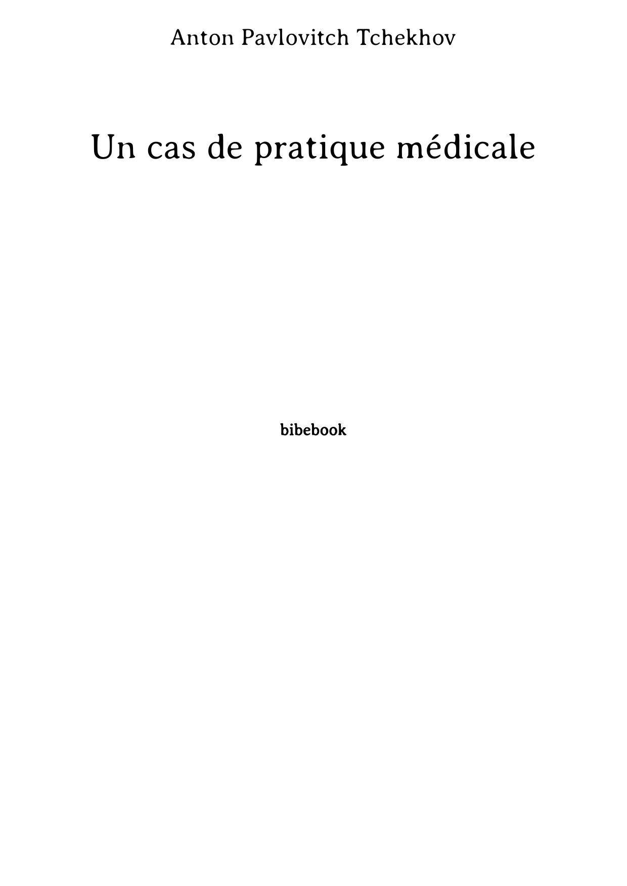 Un cas de pratique médicale