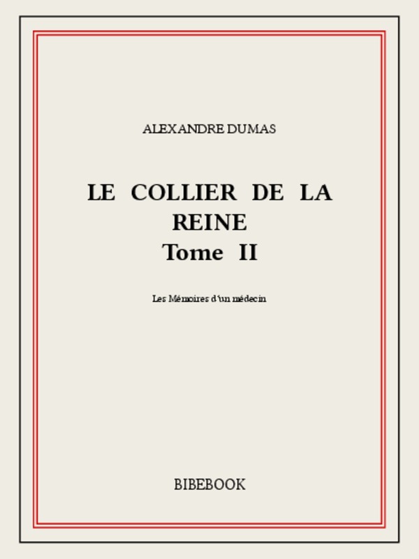 Le collier de la reine II